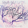 Snamkia LVDS - Dornenland EP