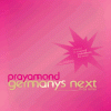 Prayamond - Germany's Next - The Remixes