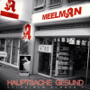 meelman - Hauptsache Gesund