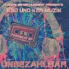 KSD & Ker - Unbezahlbar